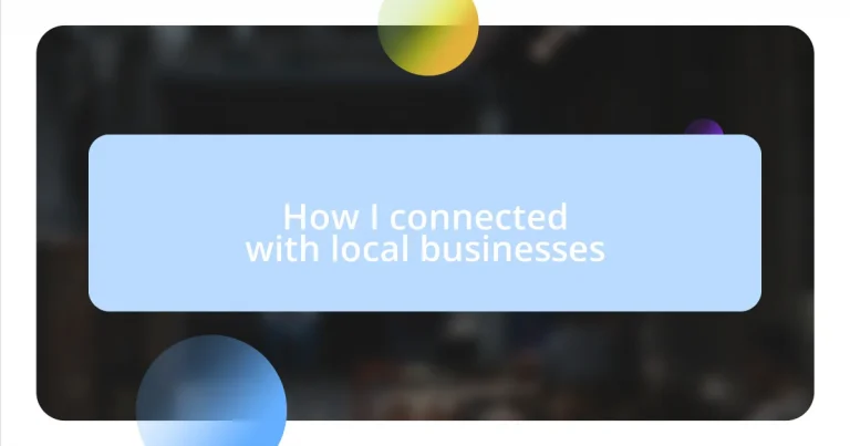 How I connected with local businesses