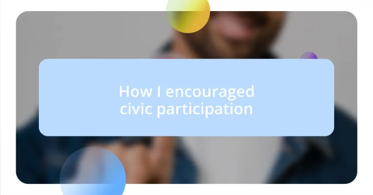 How I encouraged civic participation