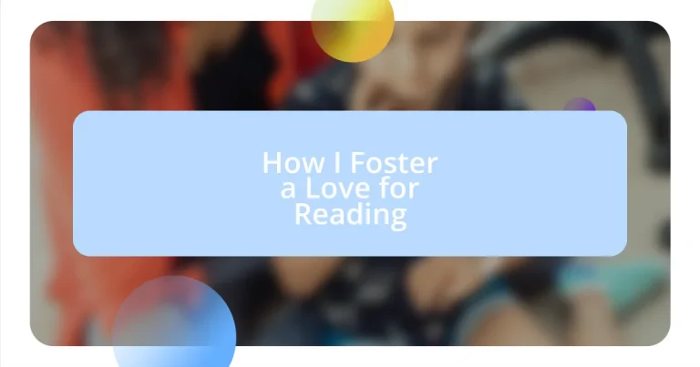 How I Foster a Love for Reading