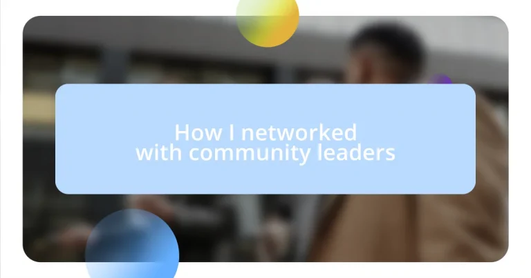 How I networked with community leaders