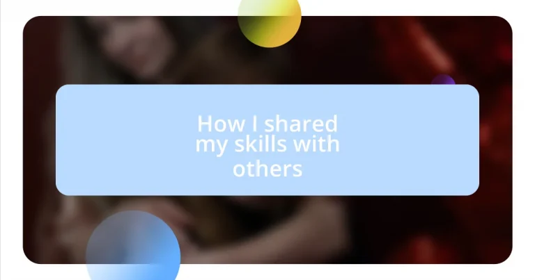 How I shared my skills with others