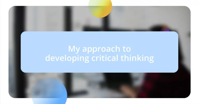 My approach to developing critical thinking