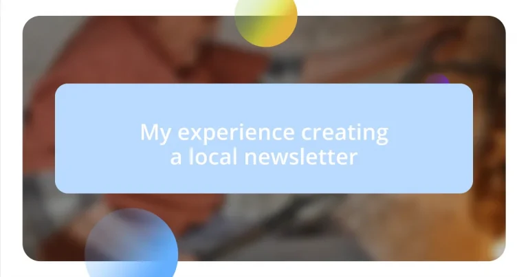 My experience creating a local newsletter