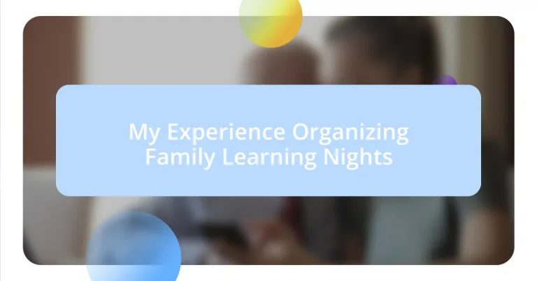 My Experience Organizing Family Learning Nights