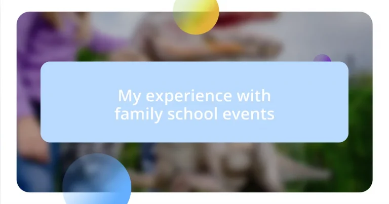 My experience with family school events