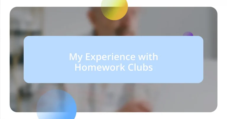 My Experience with Homework Clubs