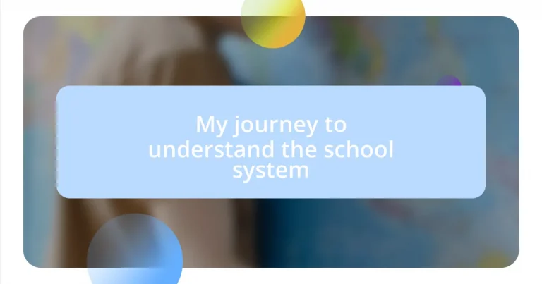 My journey to understand the school system