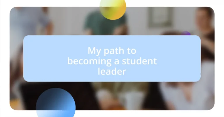 My path to becoming a student leader