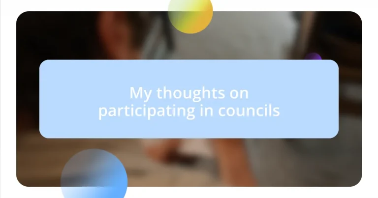 My thoughts on participating in councils