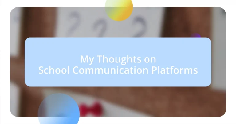 My Thoughts on School Communication Platforms