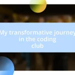 My transformative journey in the coding club