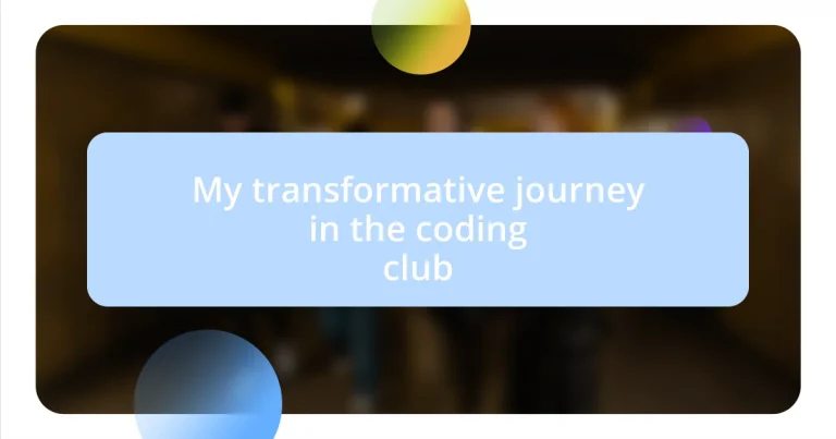 My transformative journey in the coding club