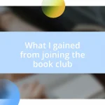 What I gained from joining the book club