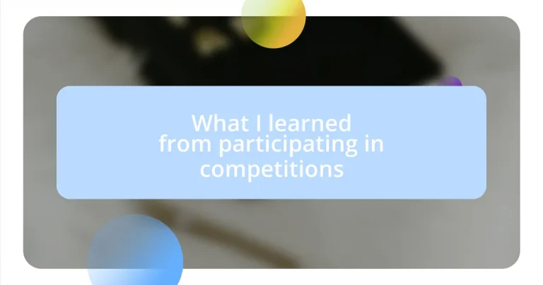 What I learned from participating in competitions