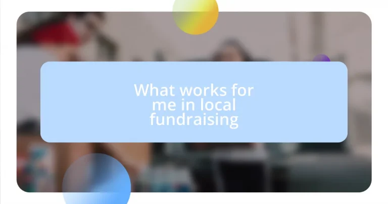 What works for me in local fundraising